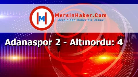 Adanaspor 2 - Altınordu: 4