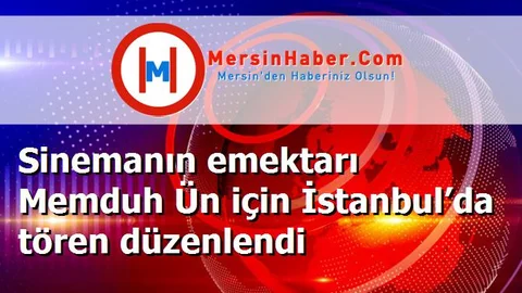 Sinemanın emektarı Memduh Ün için İstanbul’da tören düzenlendi
