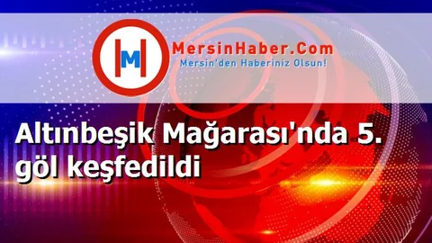 Altınbeşik Mağarası'nda 5. göl keşfedildi