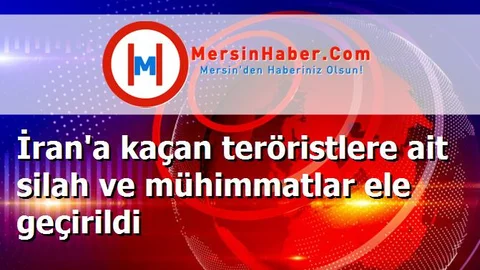 İran'a kaçan teröristlere ait silah ve mühimmatlar ele geçirildi
