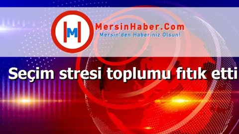 Seçim stresi toplumu fıtık etti