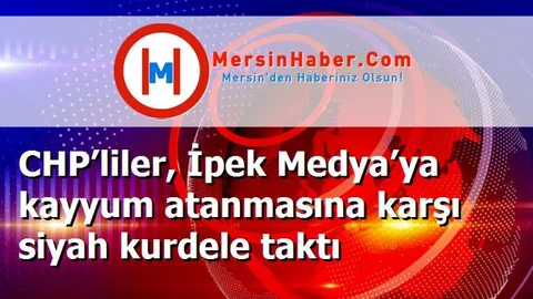 CHP’liler, İpek Medya’ya kayyum atanmasına karşı siyah kurdele taktı