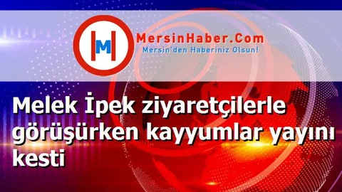 Melek İpek ziyaretçilerle görüşürken kayyumlar yayını kesti