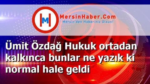 Ümit Özdağ Hukuk ortadan kalkınca bunlar ne yazık ki normal hale geldi