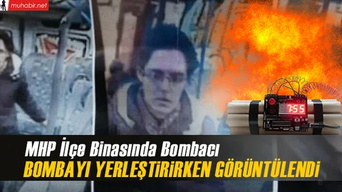 Görüntüsü ortaya çıktı, MHP İlçe Binasına Bomba Yerleştirirken Görüntülendi