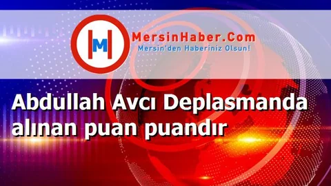 Abdullah Avcı Deplasmanda alınan puan puandır