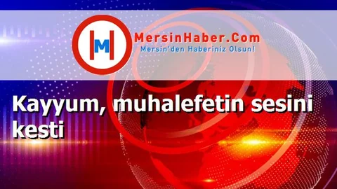 Kayyum, muhalefetin sesini kesti
