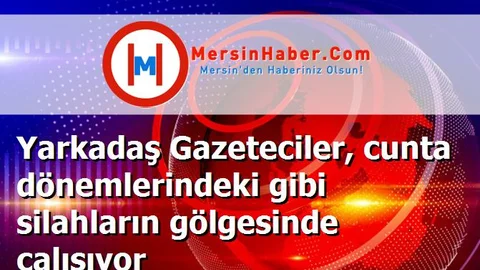 Yarkadaş Gazeteciler, cunta dönemlerindeki gibi silahların gölgesinde çalışıyor