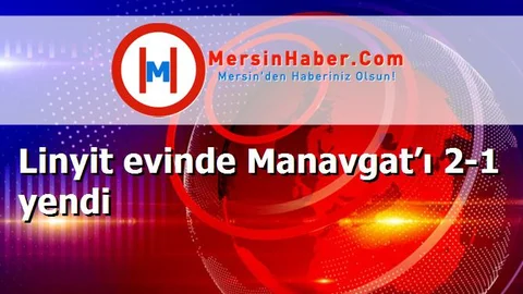 Linyit evinde Manavgat’ı 2-1 yendi