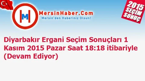 Diyarbakır Ergani Seçim Sonuçları 1 Kasım 2015 Pazar Saat 18:18 itibariyle (Devam Ediyor)