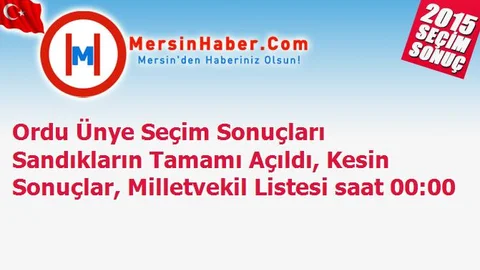Ordu Ünye Seçim Sonuçları Sandıkların Tamamı Açıldı, Kesin Sonuçlar, Milletvekil Listesi saat 00:00