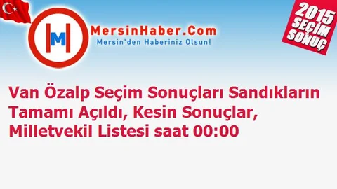 Van Özalp Seçim Sonuçları Sandıkların Tamamı Açıldı, Kesin Sonuçlar, Milletvekil Listesi saat 00:00