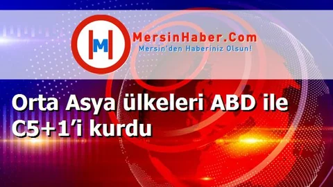 Orta Asya ülkeleri ABD ile C5+1’i kurdu