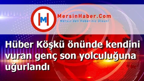 Hüber Köşkü önünde kendini vuran genç son yolculuğuna uğurlandı