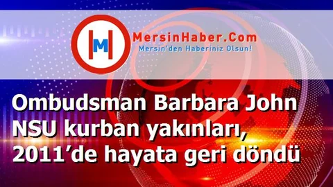 Ombudsman Barbara John NSU kurban yakınları, 2011’de hayata geri döndü