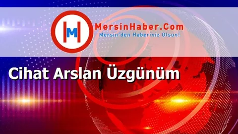 Cihat Arslan Üzgünüm