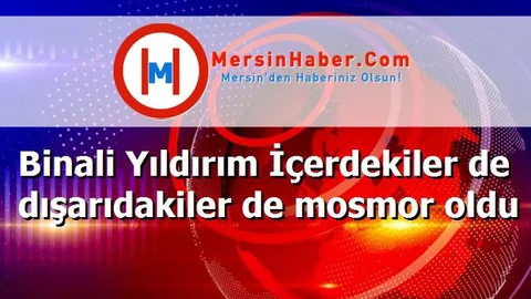 Binali Yıldırım İçerdekiler de dışarıdakiler de mosmor oldu