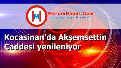 Kocasinan’da Akşemsettin Caddesi yenileniyor