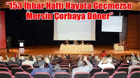 Meclis Toplantısına 153 İhbar Hattı Tartışması Damgasını Vurdu