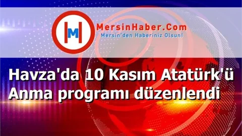 Havza'da 10 Kasım Atatürk'ü Anma programı düzenlendi