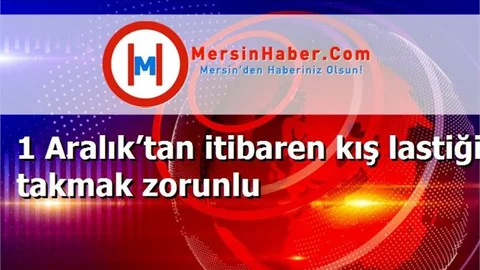 1 Aralık’tan itibaren kış lastiği takmak zorunlu