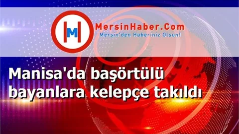 Manisa'da başörtülü bayanlara kelepçe takıldı