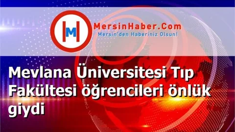 Mevlana Üniversitesi Tıp Fakültesi öğrencileri önlük giydi