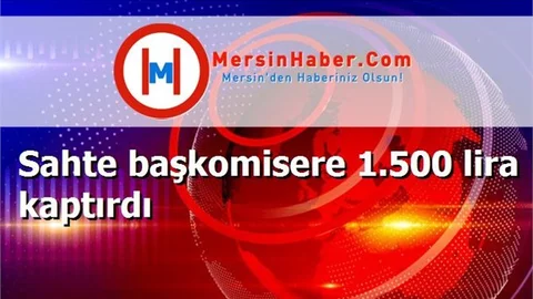 Sahte başkomisere 1.500 lira kaptırdı