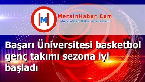 Başarı Üniversitesi basketbol genç takımı sezona iyi başladı