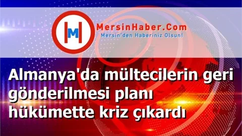 Almanya'da mültecilerin geri gönderilmesi planı hükümette kriz çıkardı