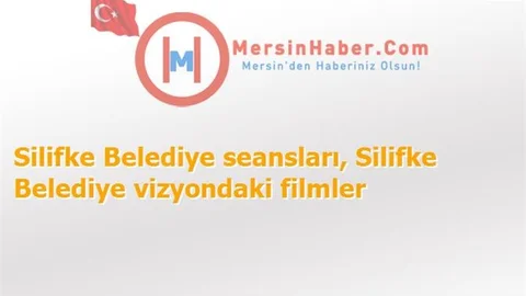 Silifke Belediye Filmler, Seansları - 13 Kasım 2015 Cuma