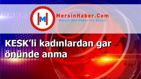 KESK’li kadınlardan gar önünde anma