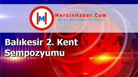 Balıkesir 2. Kent Sempozyumu