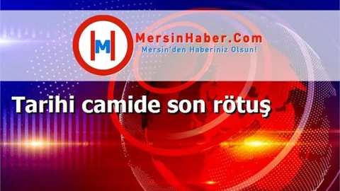 Tarihi camide son rötuş