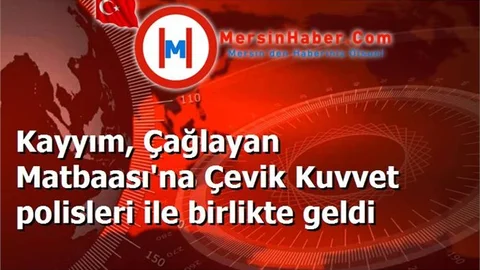 Kayyım, Çağlayan Matbaası'na Çevik Kuvvet polisleri ile birlikte geldi
