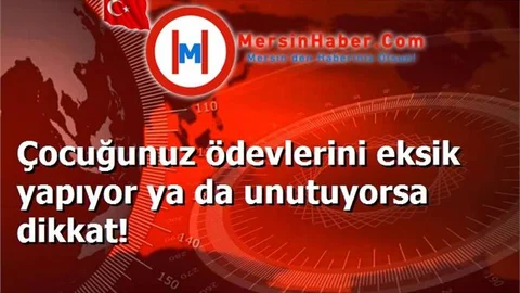 Çocuğunuz ödevlerini eksik yapıyor ya da unutuyorsa dikkat!