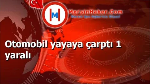 Otomobil yayaya çarptı 1 yaralı