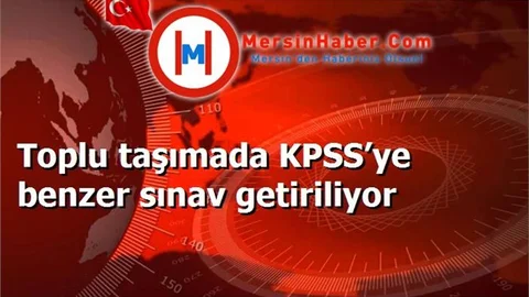 Toplu taşımada KPSS’ye benzer sınav getiriliyor