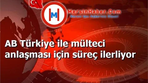 AB Türkiye ile mülteci anlaşması için süreç ilerliyor