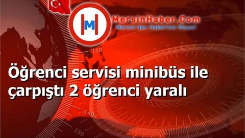 Öğrenci servisi minibüs ile çarpıştı 2 öğrenci yaralı