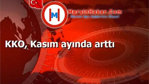 KKO, Kasım ayında arttı