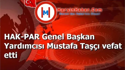 Kara Bulutlar HAK-PAR'ın üzerinde Genel Başkan Yardımcısı Mustafa Taşçı vefat etti