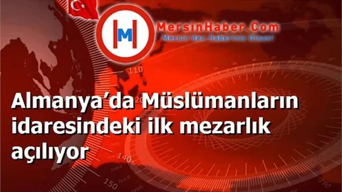 Almanya’da Müslümanların idaresindeki ilk mezarlık açılıyor
