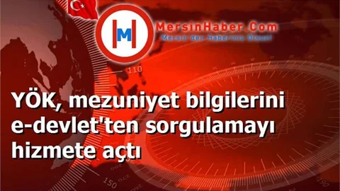 YÖK, mezuniyet bilgilerini e-devlet'ten sorgulamayı hizmete açtı