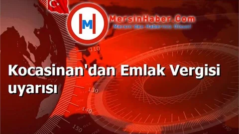 Kocasinan'dan Emlak Vergisi uyarısı