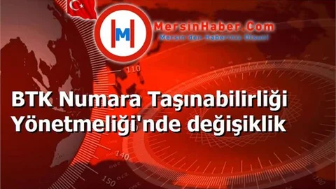 BTK Numara Taşınabilirliği Yönetmeliği'nde değişiklik