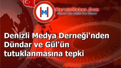 Denizli Medya Derneği'nden Dündar ve Gül'ün tutuklanmasına tepki