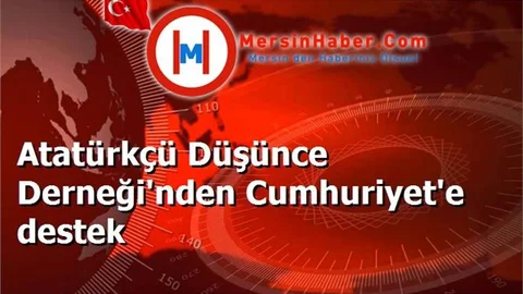 Atatürkçü Düşünce Derneği'nden Cumhuriyet'e destek