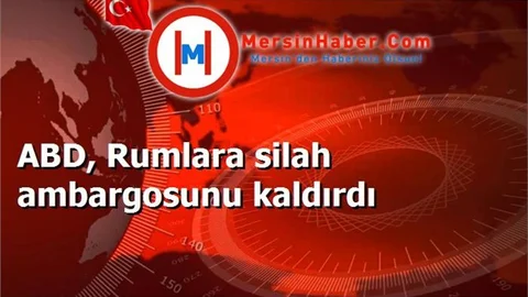 ABD, Rumlara silah ambargosunu kaldırdı