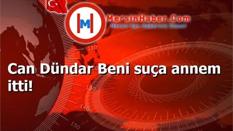Can Dündar Beni suça annem itti!